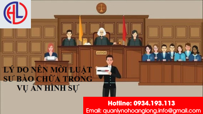 Lý do nên mời Luật sư bào chữa trong vụ án hình sự